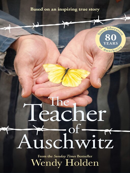 Title details for The Teacher of Auschwitz by Wendy Holden - Available